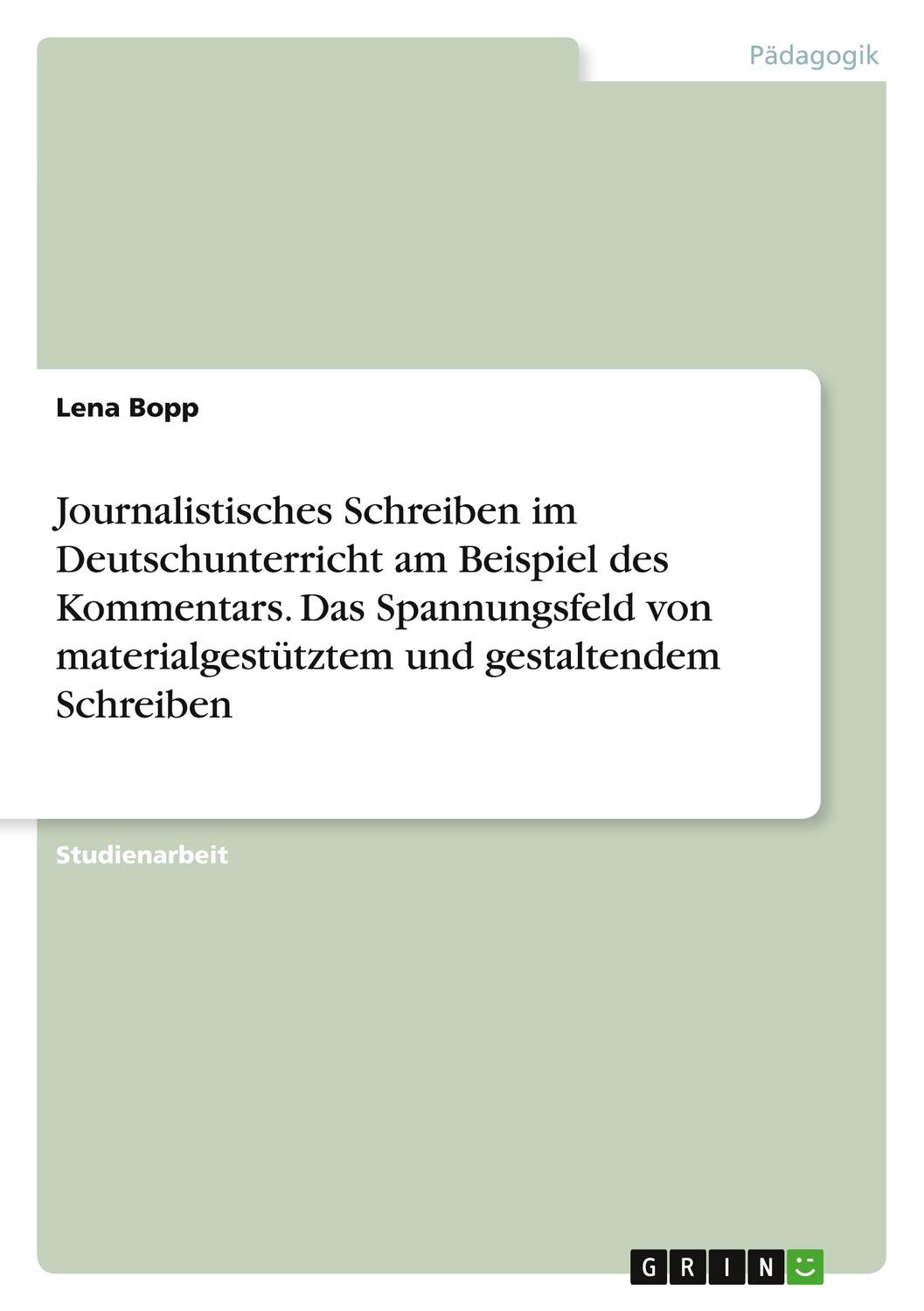 Cover: 9783346541598 | Journalistisches Schreiben im Deutschunterricht am Beispiel des...