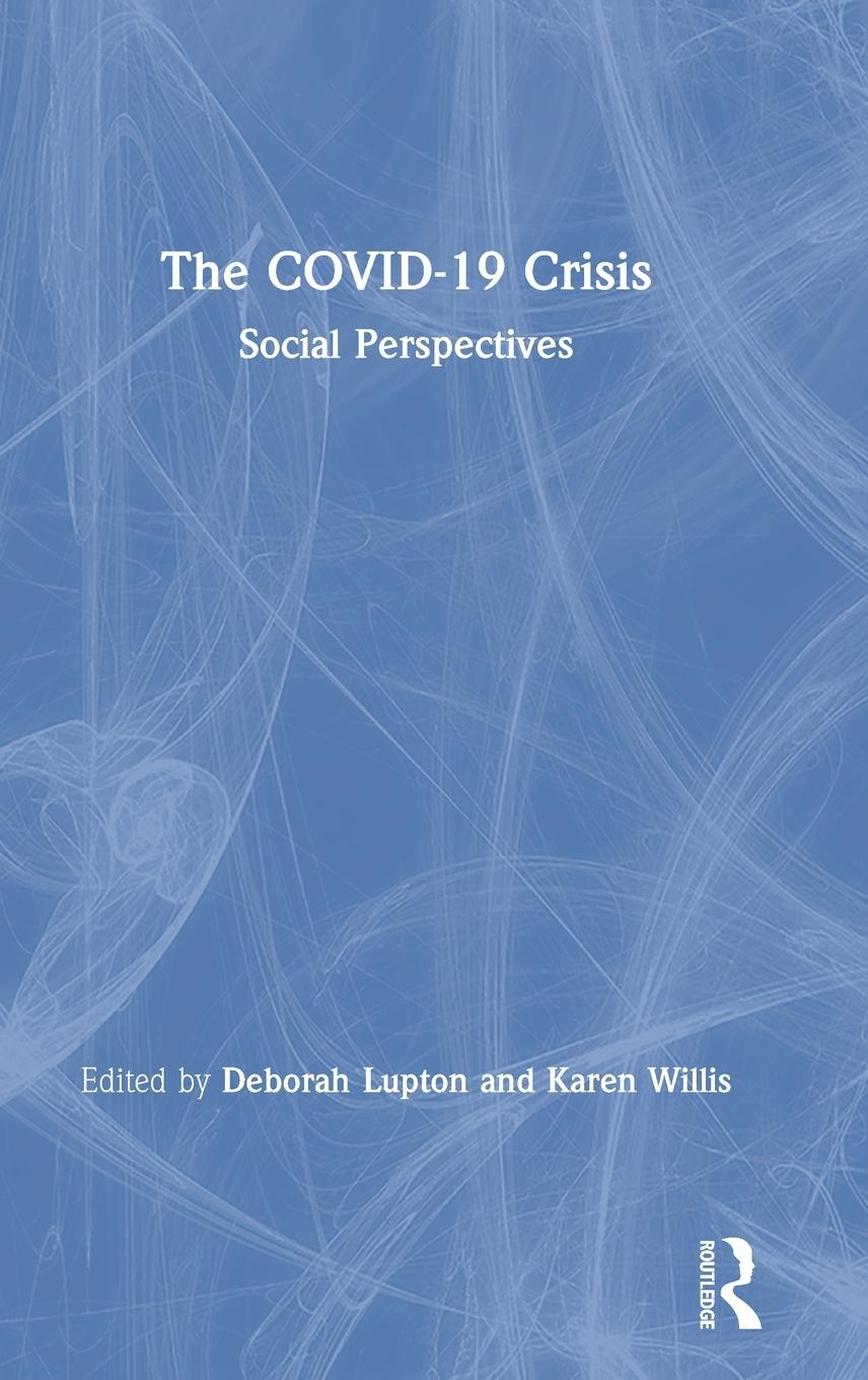 Cover: 9780367628956 | The COVID-19 Crisis | Social Perspectives | Deborah Lupton (u. a.)