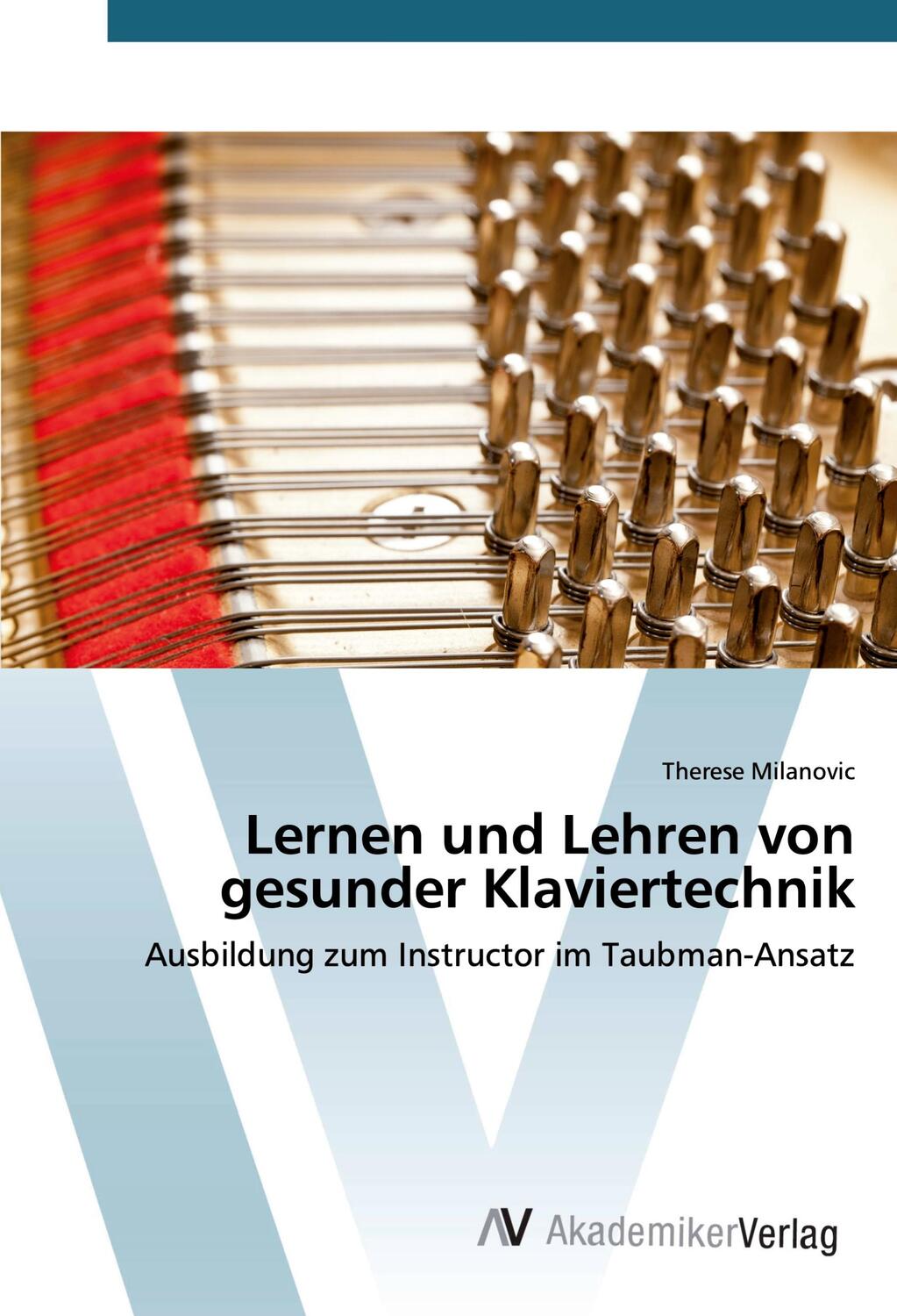 Cover: 9786202225953 | Lernen und Lehren von gesunder Klaviertechnik | Therese Milanovic