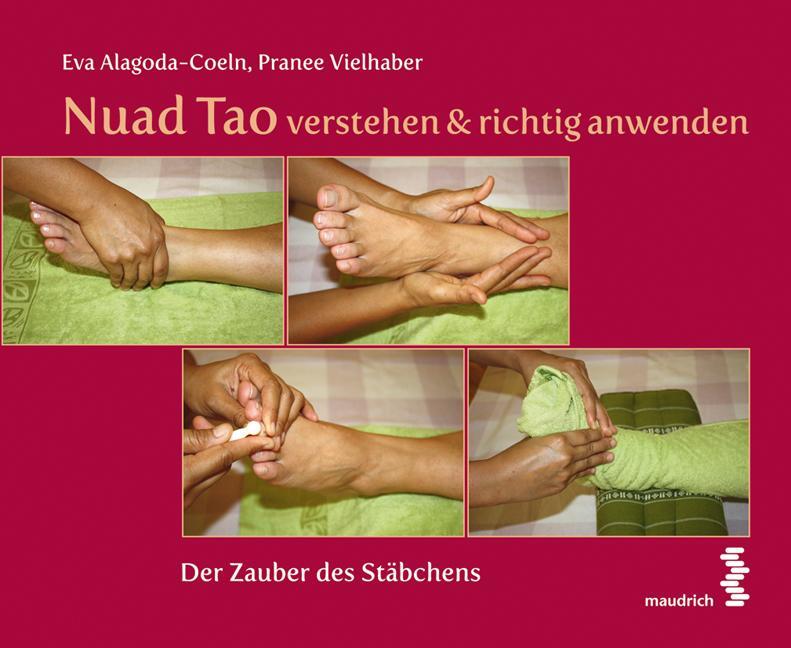 Cover: 9783851759617 | Nuad Tao verstehen &amp; richtig anwenden | Der Zauber des Stäbchens