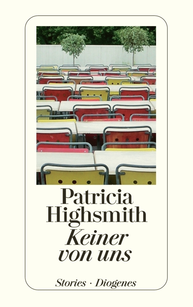 Cover: 9783257234268 | Keiner von uns | Patricia Highsmith | Taschenbuch | Deutsch | 2007