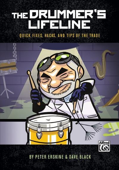 Cover: 9781470638993 | The Drummer's Lifeline: Quick Fixes, Hacks, and Tips of the Trade