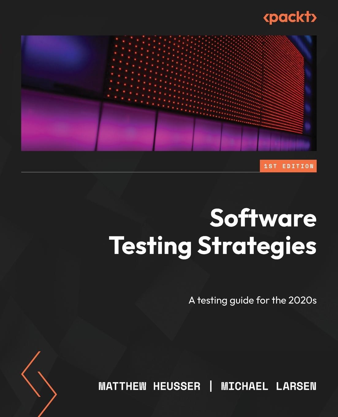 Cover: 9781837638024 | Software Testing Strategies | A testing guide for the 2020s | Buch