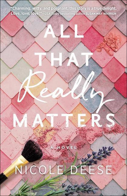 Cover: 9780764234965 | All That Really Matters | Nicole Deese | Taschenbuch | Englisch | 2021