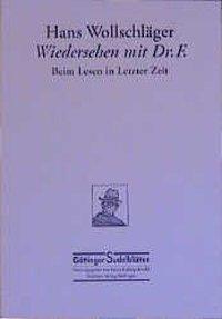 Cover: 9783892442752 | Wiedersehen mit Dr. F | Hans Wollschläger | Taschenbuch | 48 S. | 1997