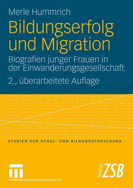 Cover: 9783531168944 | Bildungserfolg und Migration | Merle Hummrich | Taschenbuch | 279 S.