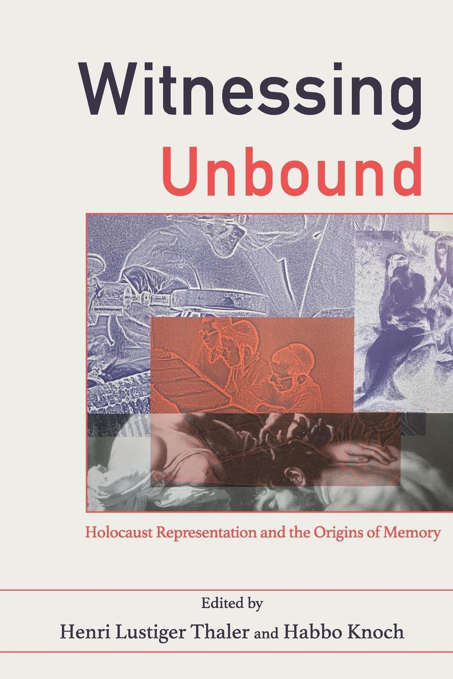Cover: 9780814343012 | Witnessing Unbound | Henri Lustiger Thaler | Taschenbuch | Paperback