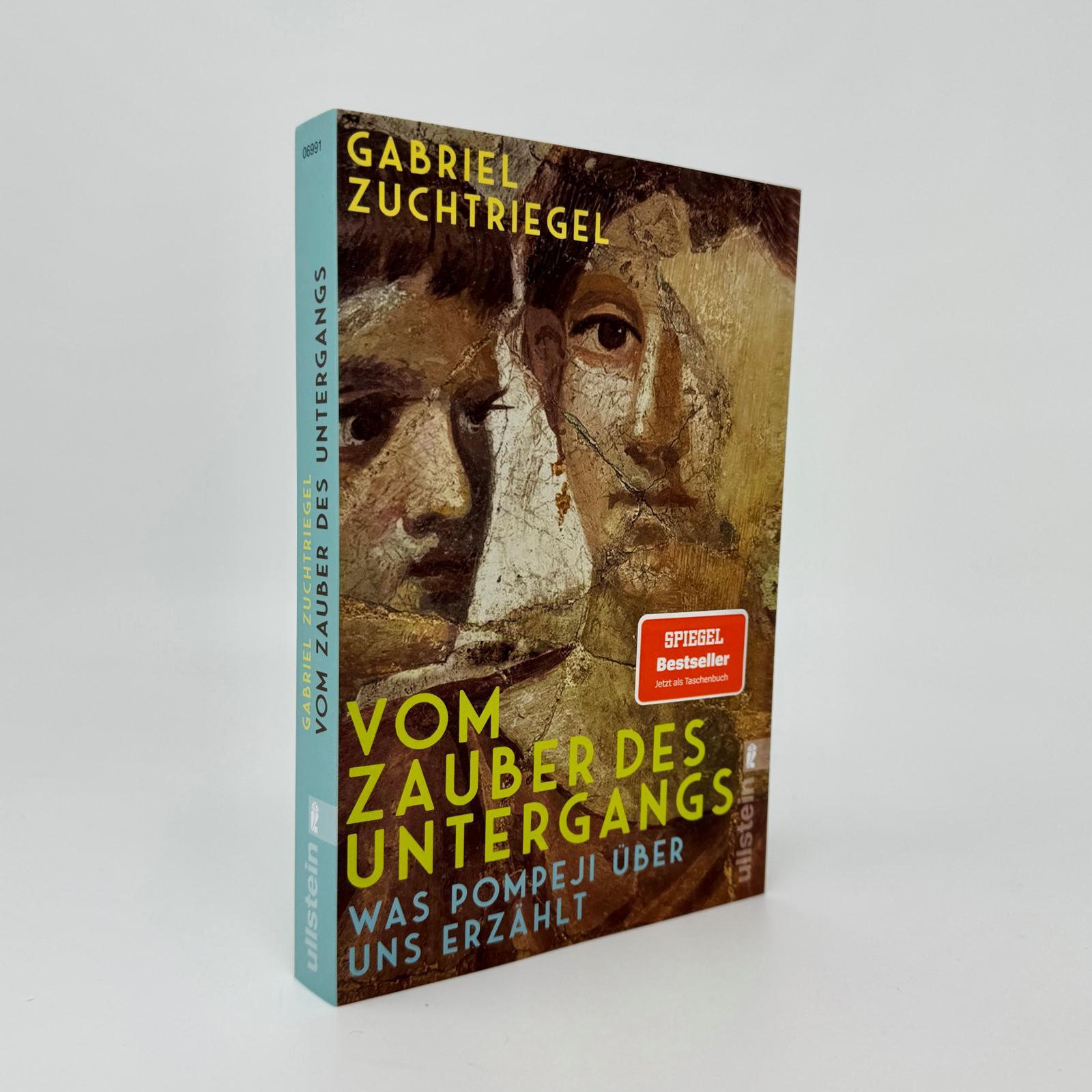 Bild: 9783548069913 | Vom Zauber des Untergangs | Gabriel Zuchtriegel | Taschenbuch | 240 S.