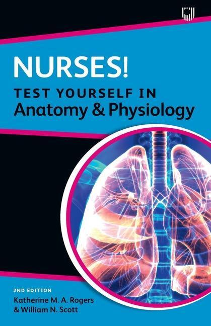 Cover: 9780335249015 | Nurses! Test Yourself in Anatomy and Physiology | Katherine Rogers