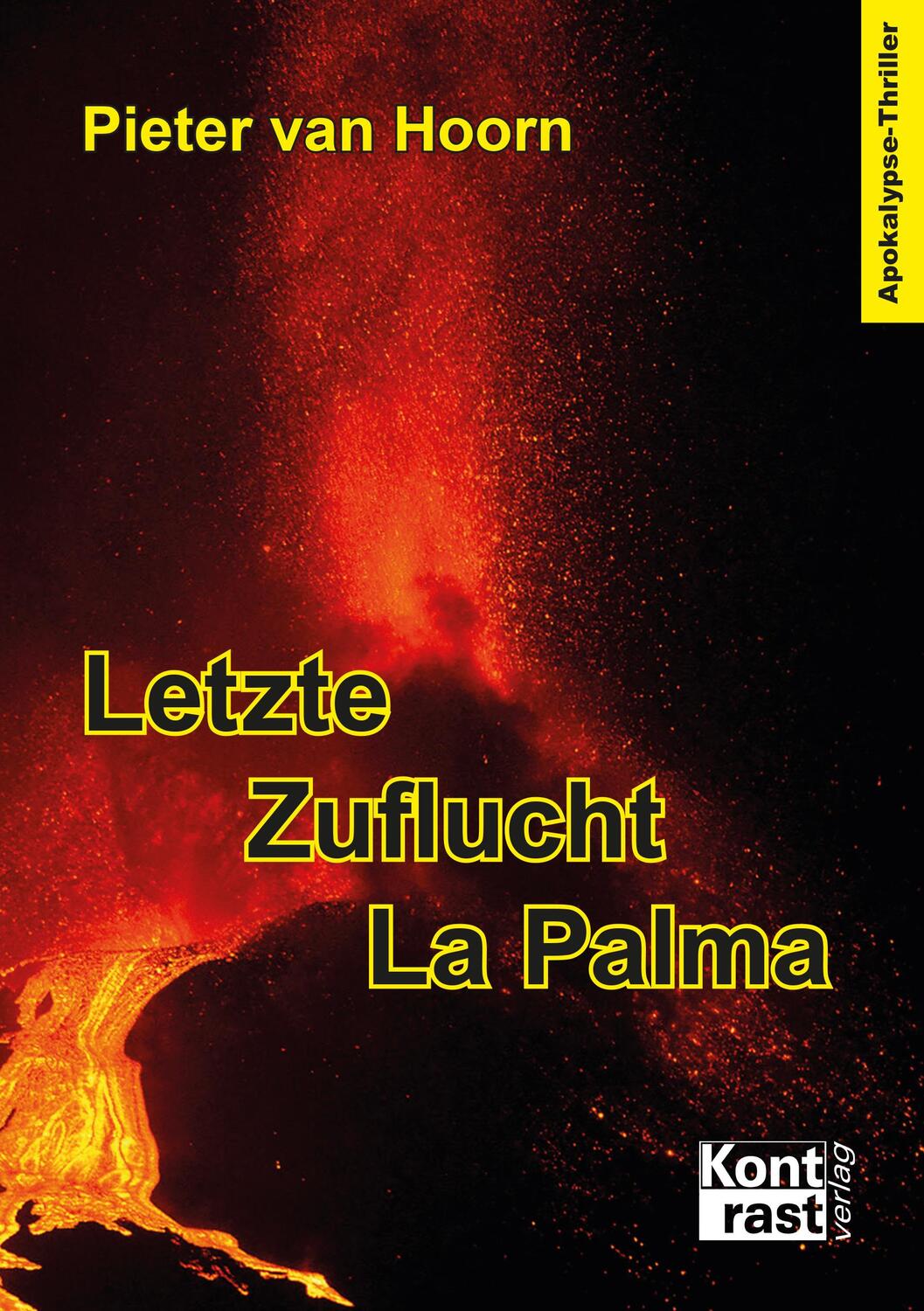 Cover: 9783941200937 | Letzte Zuflucht La Palma | Pieter van Hoorn | Taschenbuch | 347 S.