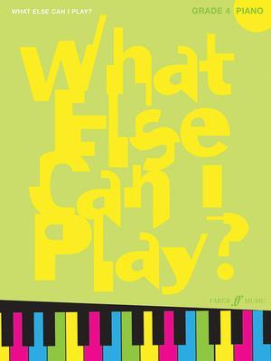 Cover: 9780571530465 | What Else Can I Play? Piano Grade 4 | Taschenbuch | Buch | Englisch