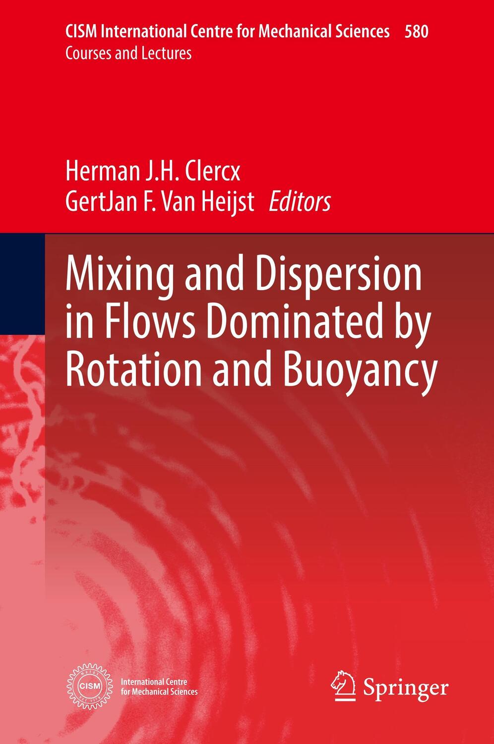 Cover: 9783319668864 | Mixing and Dispersion in Flows Dominated by Rotation and Buoyancy | ix