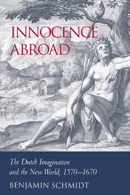 Cover: 9780521024556 | Innocence Abroad | The Dutch Imagination and the New World, 1570 1670