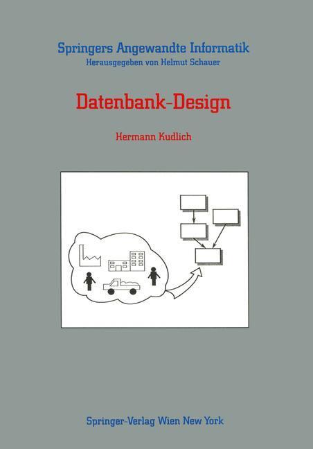 Cover: 9783211820186 | Datenbank-Design | Hermann Kudlich | Taschenbuch | Paperback | VIII