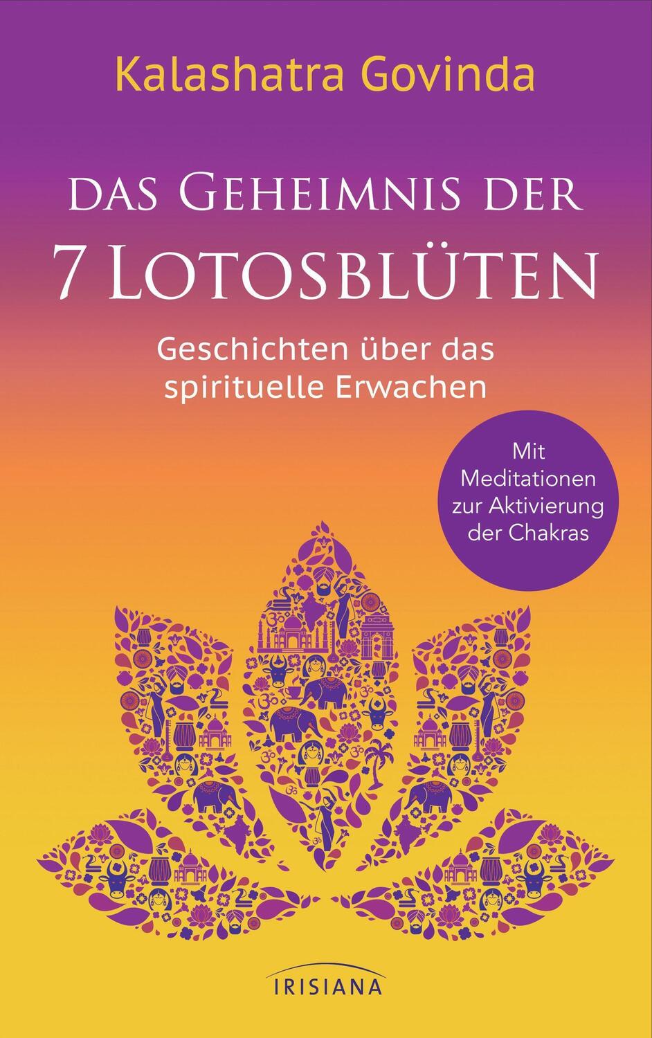 Cover: 9783424154191 | Das Geheimnis der 7 Lotosblüten | Kalashatra Govinda | Buch | Deutsch