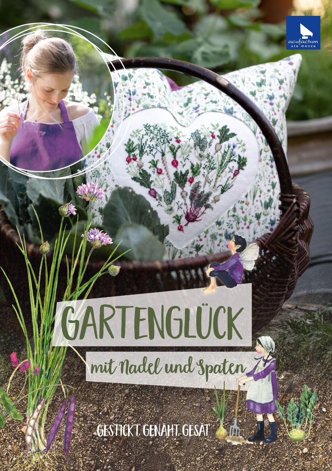 Cover: 9783940193544 | Gartenglück mit Nadel und Spaten | Gestrickt, genäht, gesät | Drescher