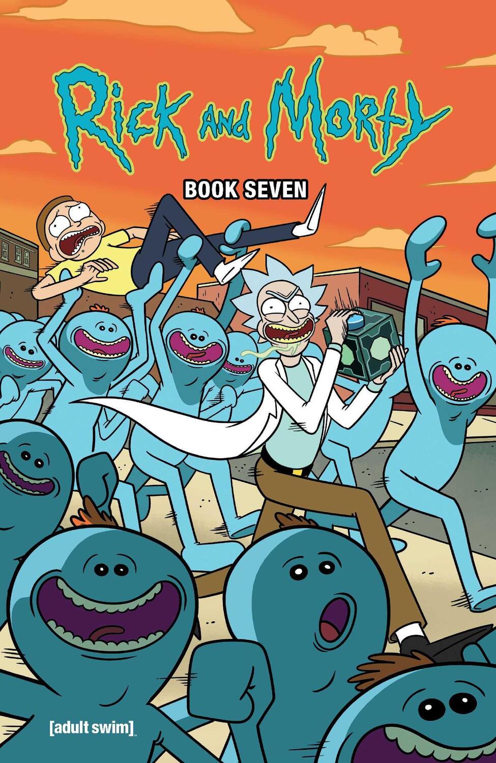 Cover: 9781620109786 | Rick and Morty Book Seven, 7: Deluxe Edition | Kyle Starks (u. a.)
