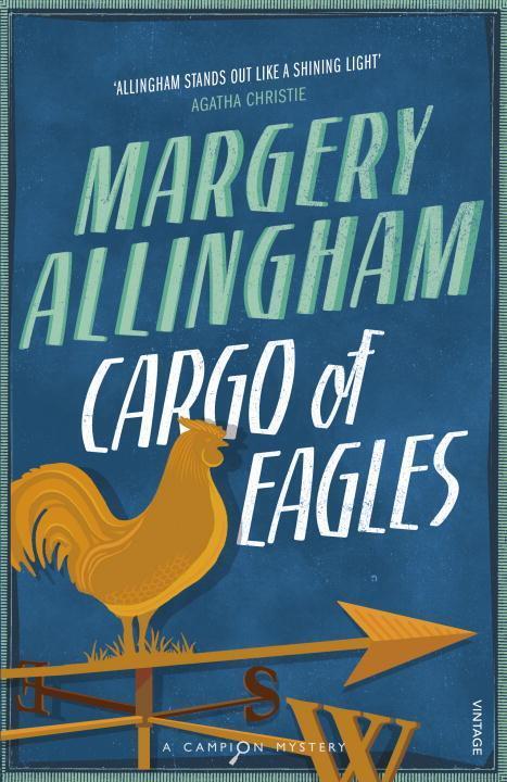 Cover: 9780099513285 | Cargo Of Eagles | Margery Allingham | Taschenbuch | Englisch | 2008