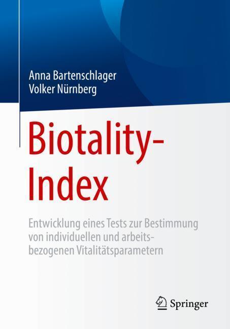 Cover: 9783658255763 | Biotality- Index | Anna Bartenschlager (u. a.) | Taschenbuch