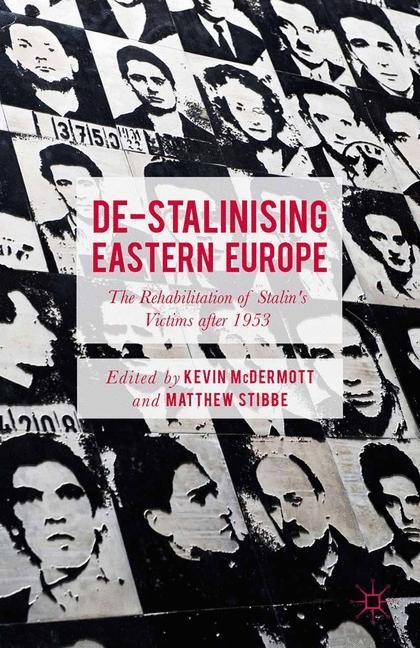 Cover: 9781349558322 | De-Stalinising Eastern Europe | Matthew Stibbe (u. a.) | Taschenbuch