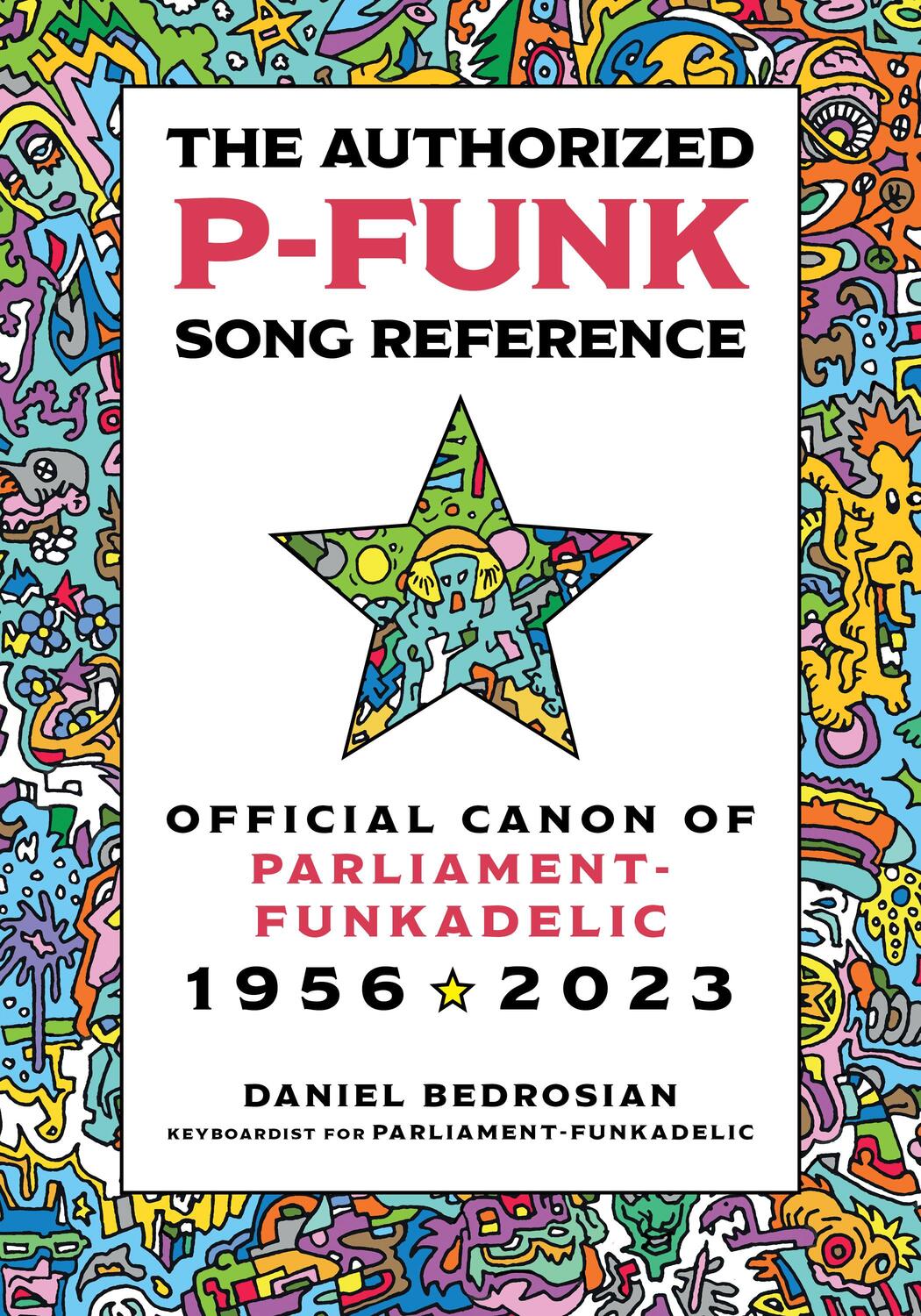 Cover: 9781538183427 | The Authorized P-Funk Song Reference | Daniel Bedrosian | Buch | 2023