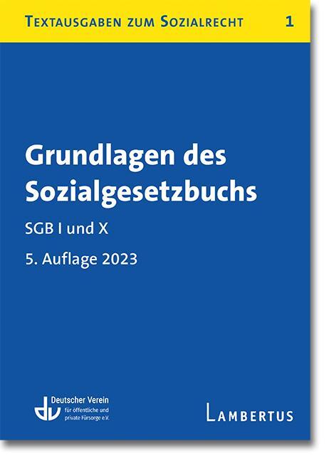 Cover: 9783784136431 | Grundlagen des Sozialgesetzbuchs. SGB I und X | V. | Taschenbuch