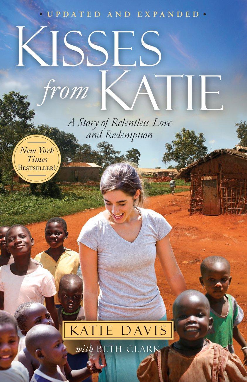Cover: 9781780780894 | Kisses from Katie | A Story of Relentless Love and Redemption | Buch