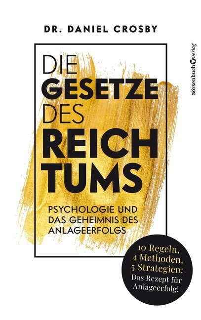 Cover: 9783864706202 | Die Gesetze des Reichtums | Daniel Crosby | Taschenbuch | 2019