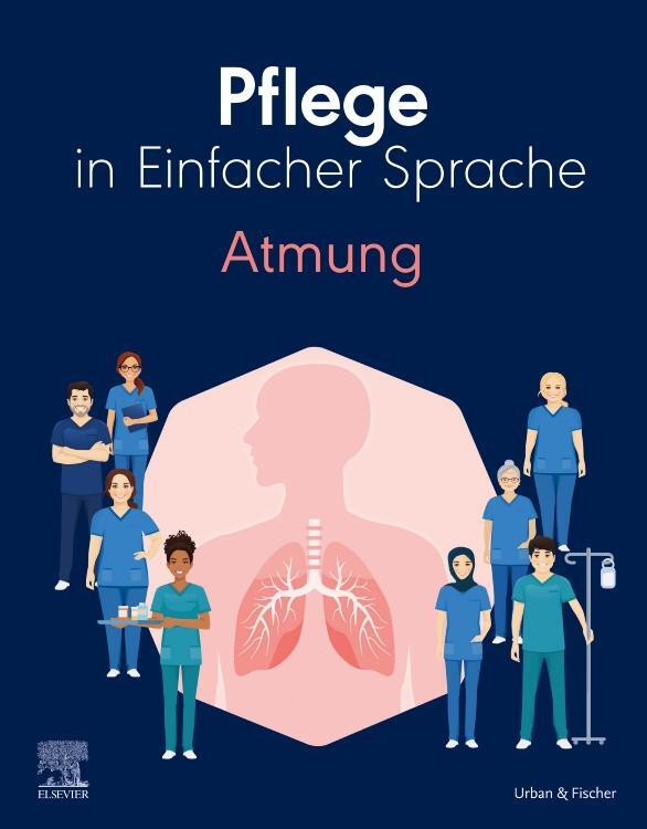 Cover: 9783437267222 | Pflege in Einfacher Sprache: Atmung | Elsevier GmbH | Taschenbuch