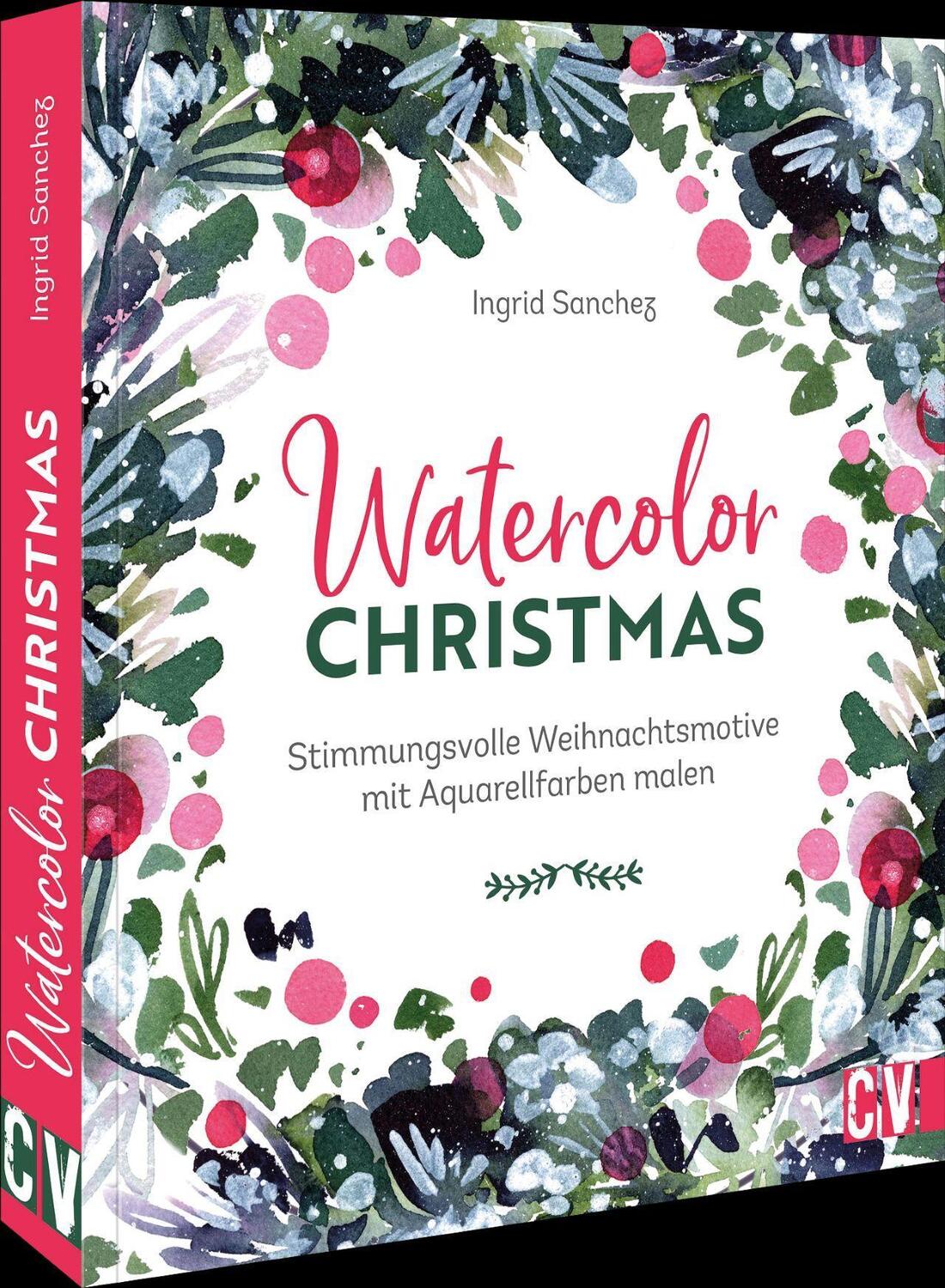 Cover: 9783862304509 | Watercolor Christmas | Ingrid Sanchez | Taschenbuch | Deutsch | 2022