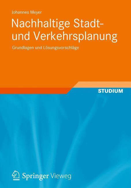 Cover: 9783834824103 | Nachhaltige Stadt- und Verkehrsplanung | Johannes Meyer | Taschenbuch