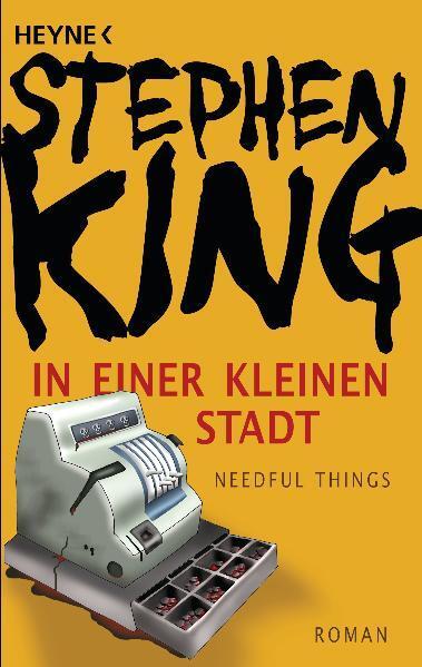 Cover: 9783453433991 | In einer kleinen Stadt (Needful Things) | Stephen King | Taschenbuch