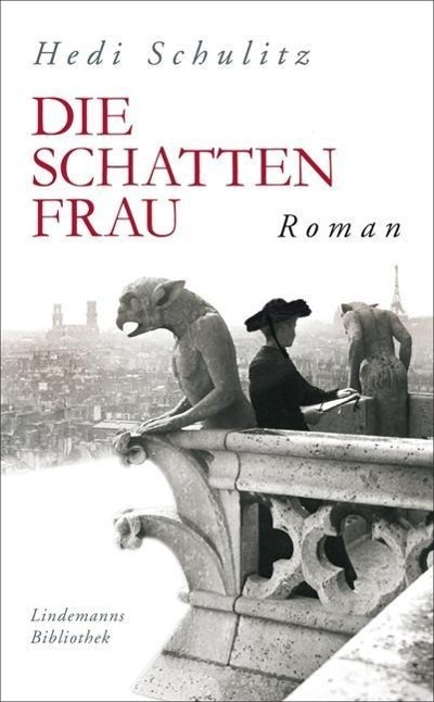Cover: 9783881907804 | Die Schattenfrau | Lindemanns Bibliothek 215 | Hedi Schulitz | Buch