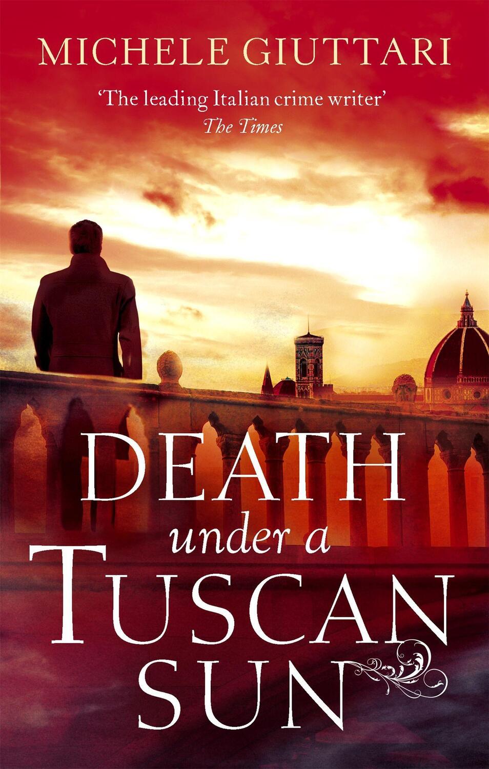 Cover: 9780349140605 | Death Under a Tuscan Sun | Michele Giuttari | Taschenbuch | Englisch