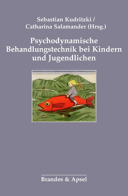 Cover: 9783955582470 | Psychodynamische Behandlungstechnik bei Kindern und Jugendlichen