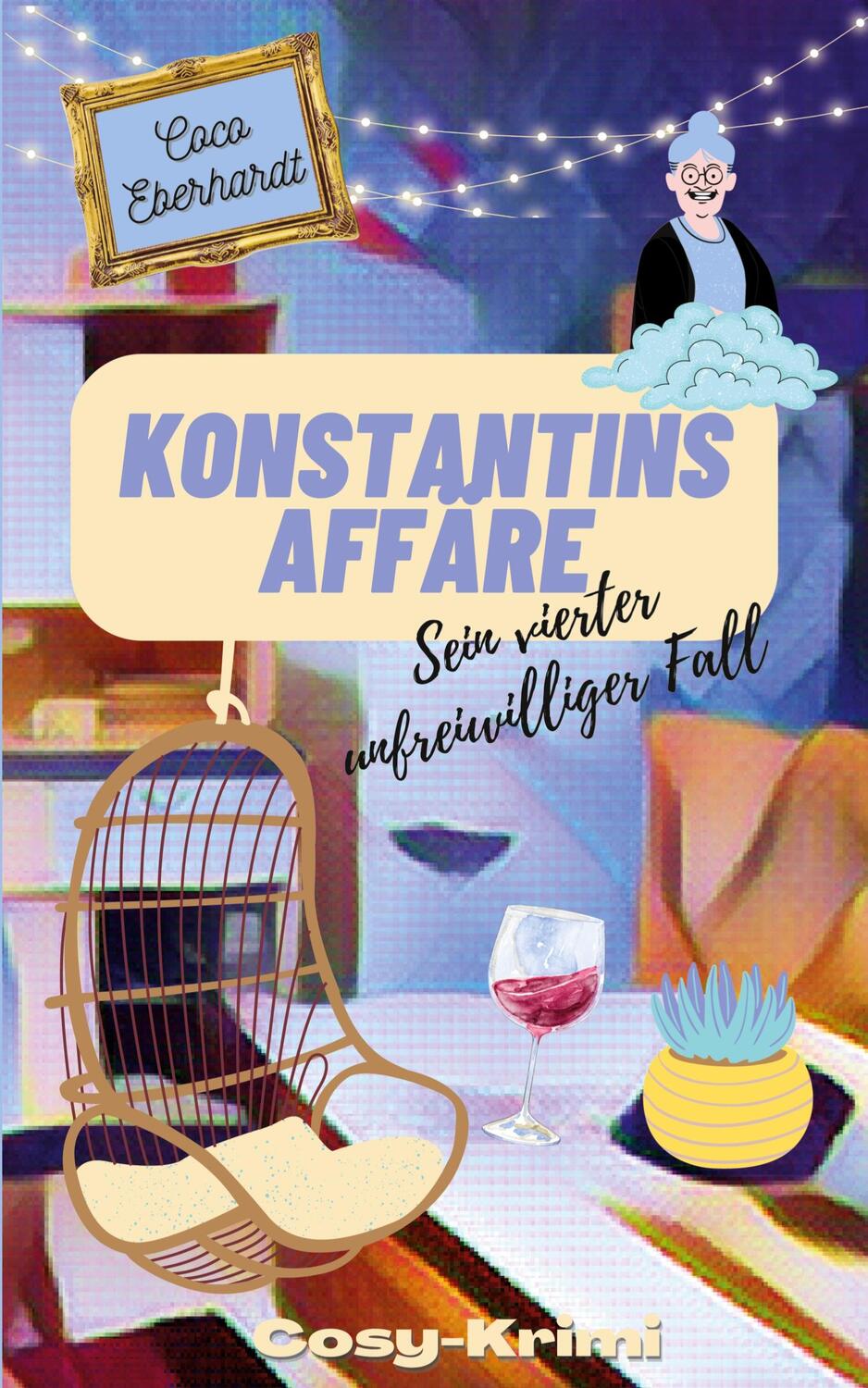 Cover: 9783755451402 | Konstantins Affäre | Sein vierter unfreiwilliger Fall | Coco Eberhardt