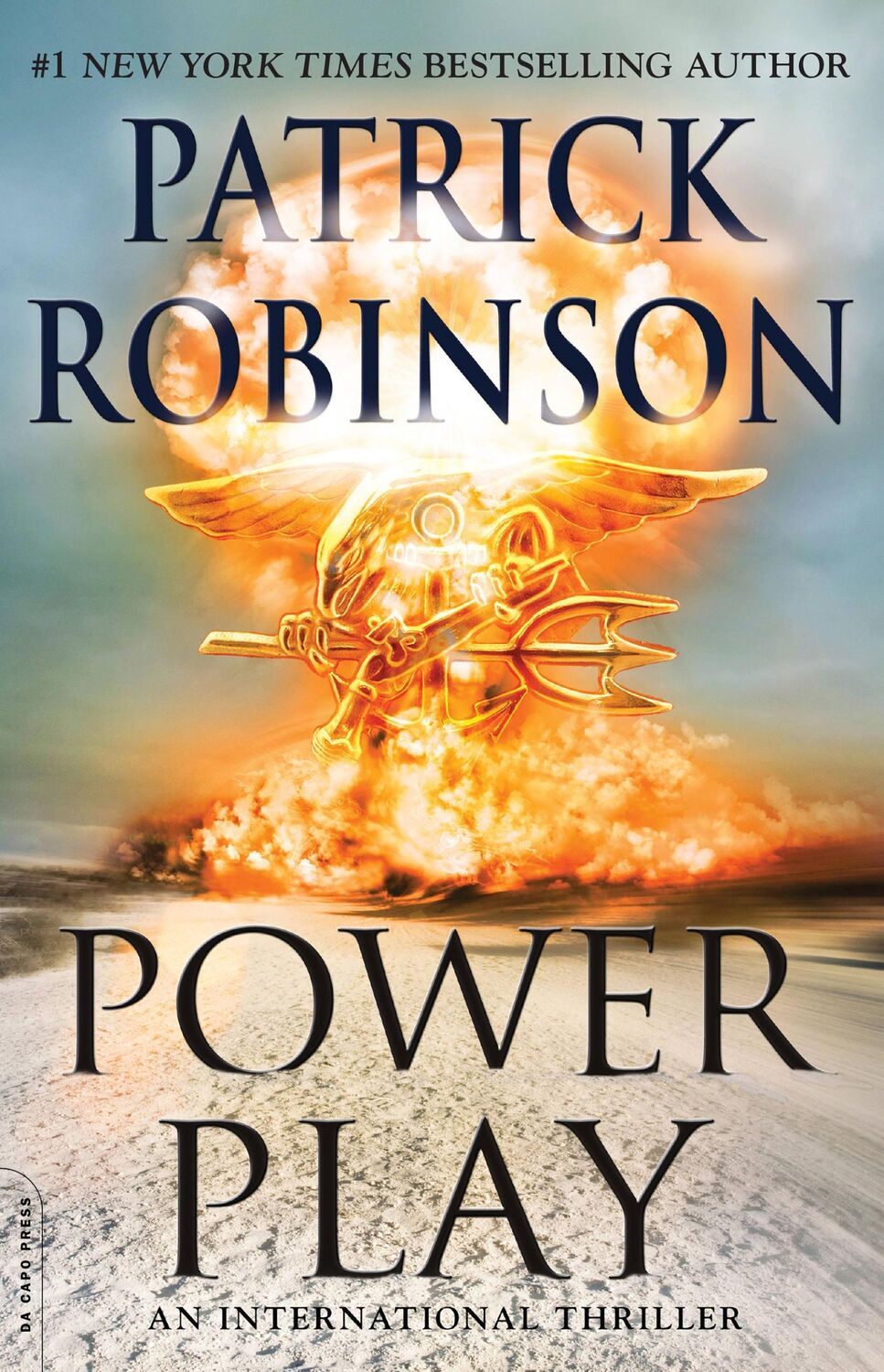 Cover: 9780306822520 | Power Play | An International Thriller | Patrick Robinson | Buch