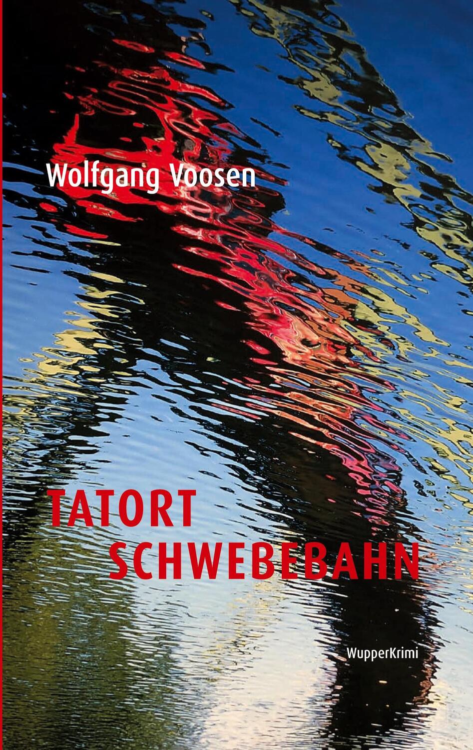 Cover: 9783756208371 | Tatort Schwebebahn | DE | Wolfgang Voosen | Taschenbuch