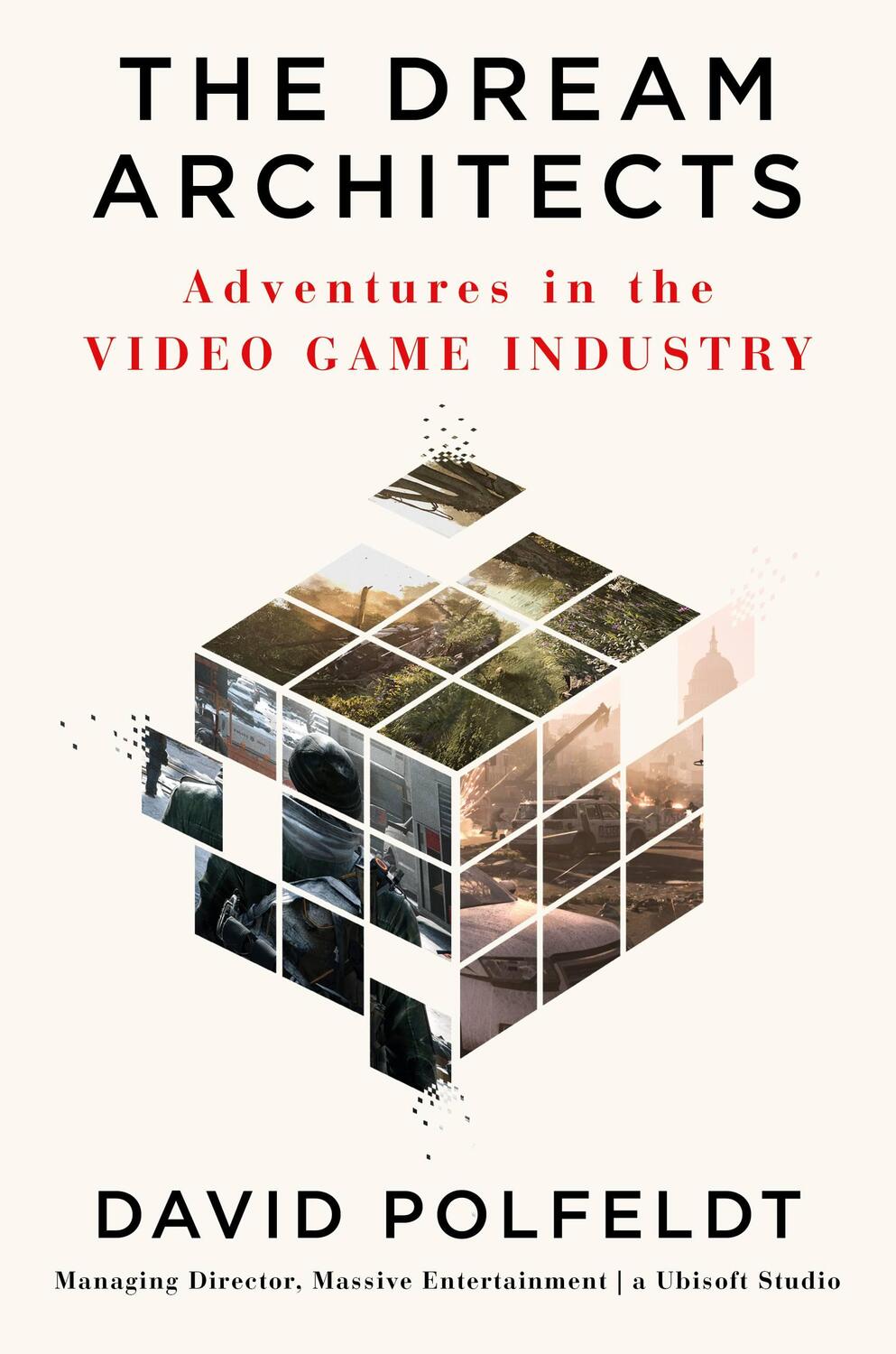 Cover: 9781538702611 | The Dream Architects: Adventures in the Video Game Industry | Polfeldt