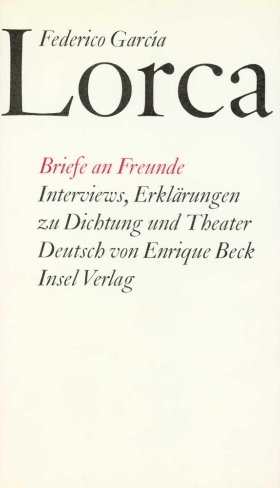 Cover: 9783458152712 | Briefe an Freunde. Interviews, Erklärungen zu Dichtung und Theater