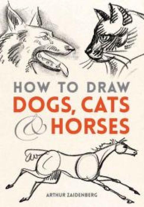 Cover: 9780486780481 | How to Draw Dogs, Cats, and Horses | Arthur Zaidenberg | Taschenbuch