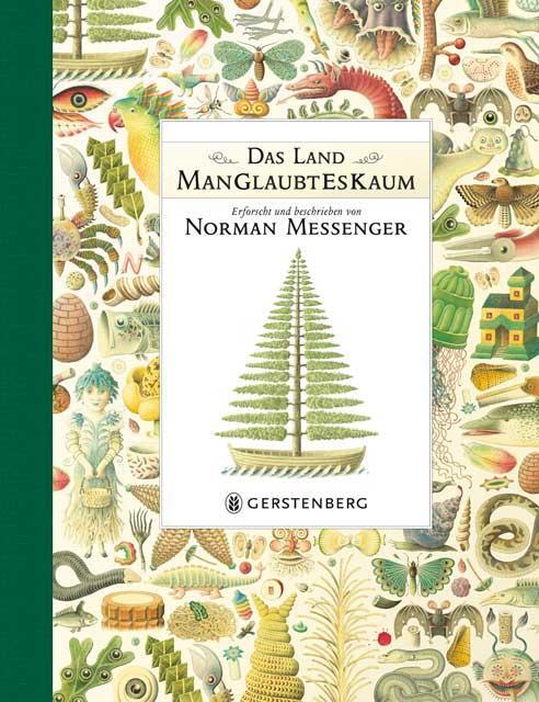 Cover: 9783836957083 | Das Land ManGlaubtEsKaum | Norman Messenger | Buch | Deutsch | 2013