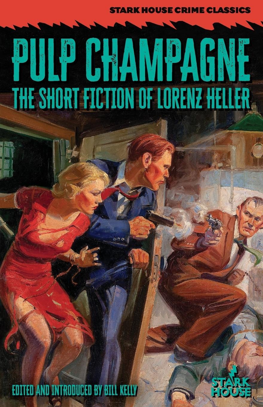 Cover: 9798886010503 | Pulp Champagne | The Short Fiction of Lorenz Heller | Lorenz Heller