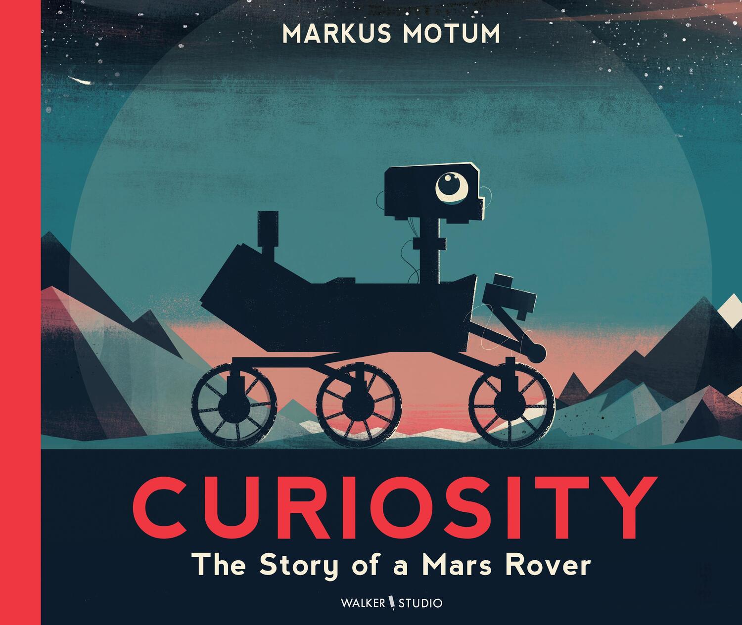 Cover: 9781529517378 | Curiosity: The Story of a Mars Rover | Markus Motum | Taschenbuch