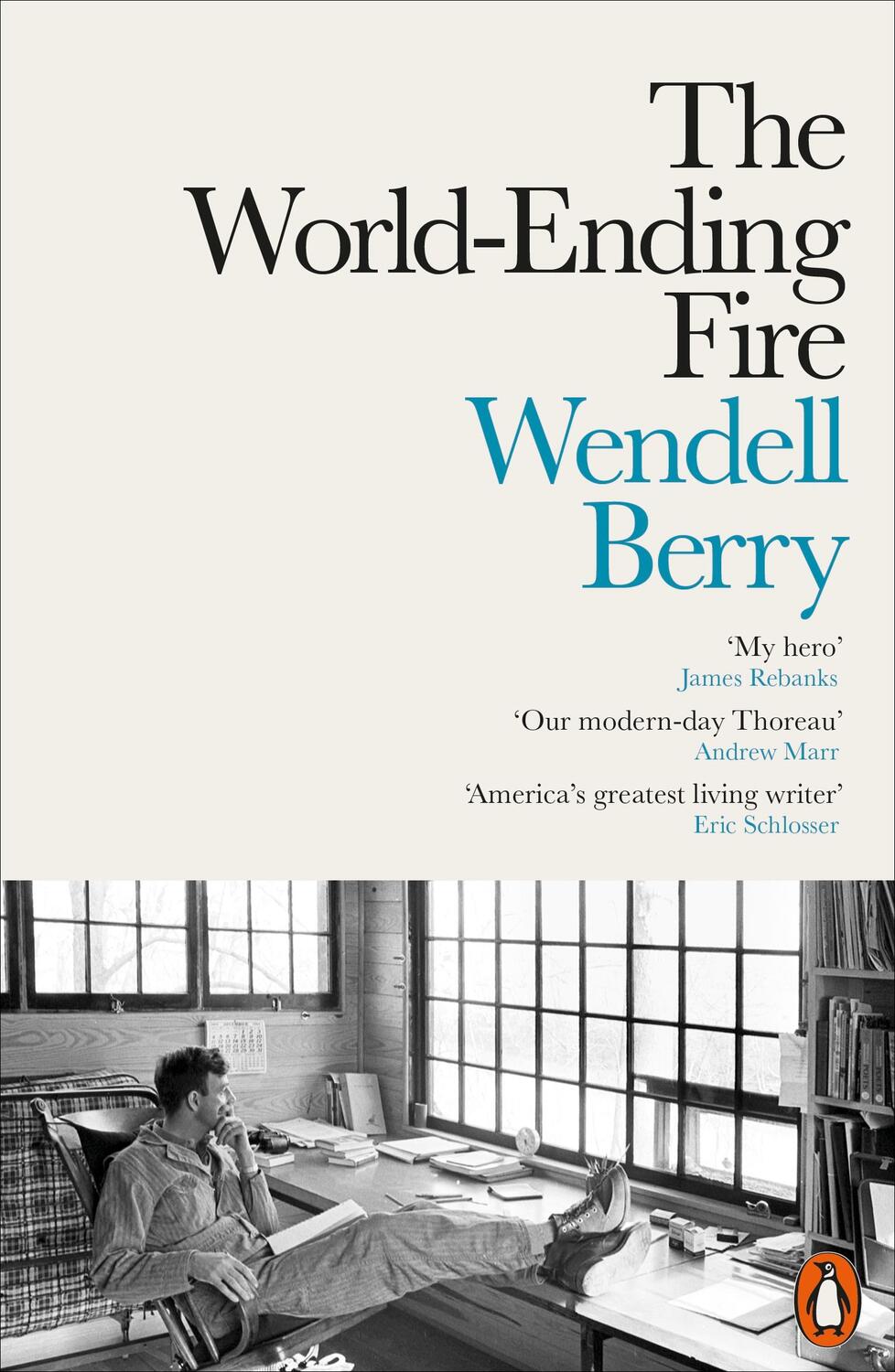 Cover: 9780141984131 | The World-Ending Fire | The Essential Wendell Berry | Wendell Berry
