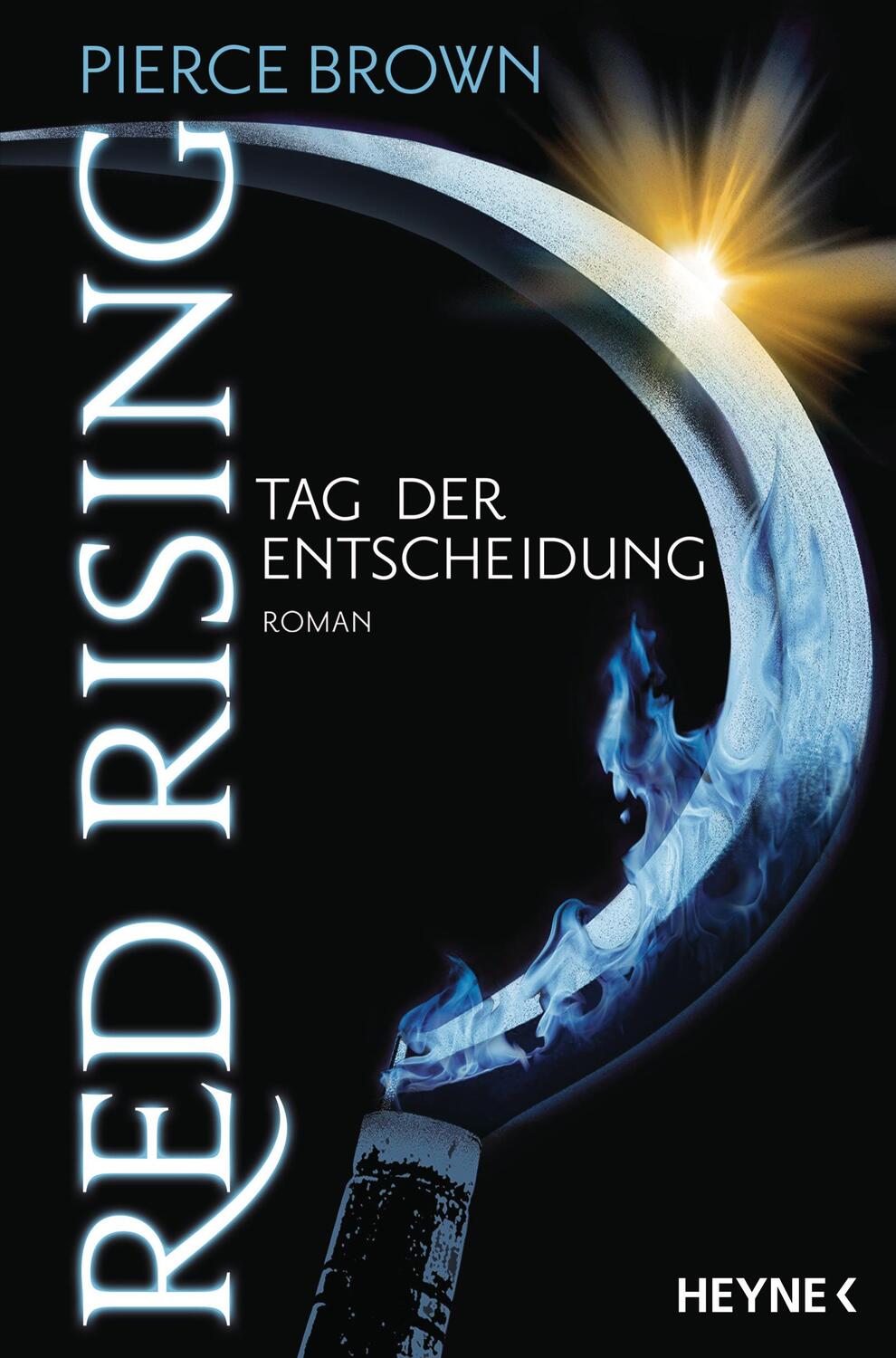 Cover: 9783453534438 | Red Rising - Tag der Entscheidung | Red-Rising-Trilogie 03 | Brown