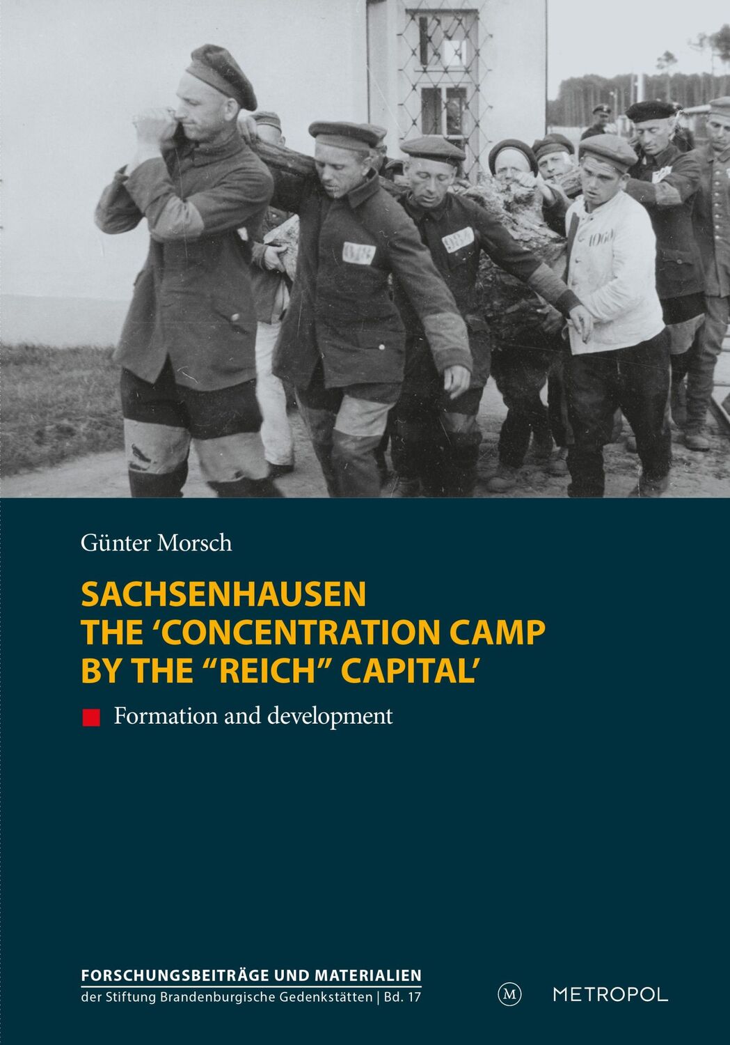 Cover: 9783863313043 | Sachsenhausen. The 'concentration camp by the "Reich" capital' | Buch