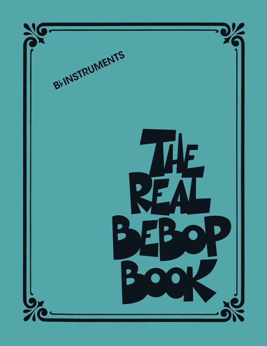 Cover: 888680945091 | The Real Bebop Book | Bb Edition | Fake Book | Buch | 2019