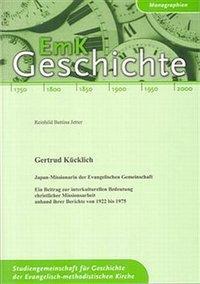Cover: 9783897250277 | Gertrud Kücklich.Japan-Missionarin der Evangelischen Gemeinschaft