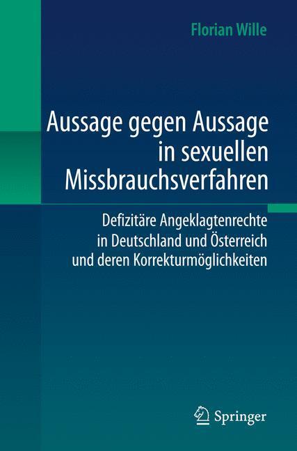 Cover: 9783642274213 | Aussage gegen Aussage in sexuellen Missbrauchsverfahren | Wille | Buch